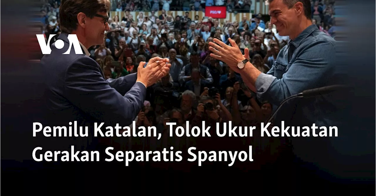 Pemilu Katalan, Tolok Ukur Kekuatan Gerakan Separatis Spanyol