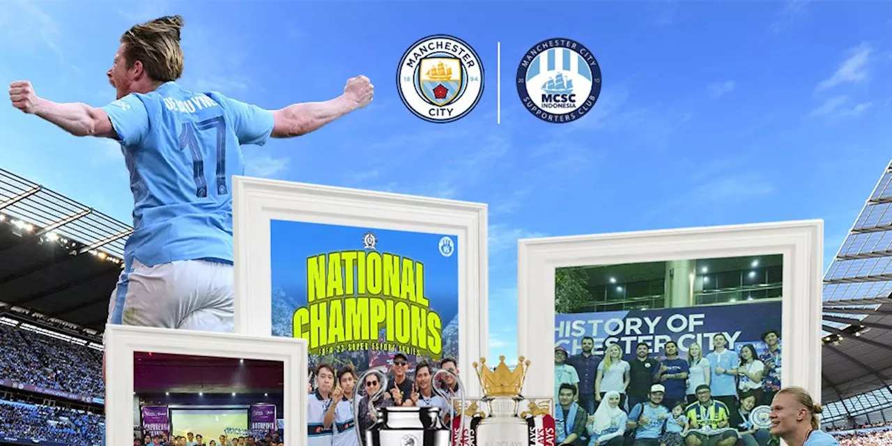 Profil MCSCI: Komunitas Suporter Manchester City yang Setia Menanti The Cityzens Mampir ke Indonesia