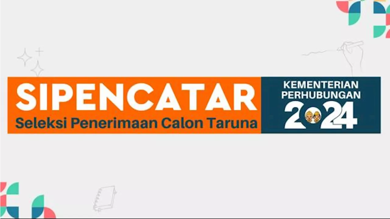 Dibuka 15 Mei 2024, Ini Syarat dan Jadwal Pendaftaran 22 Sekolah Kedinasan Kemenhub 2024