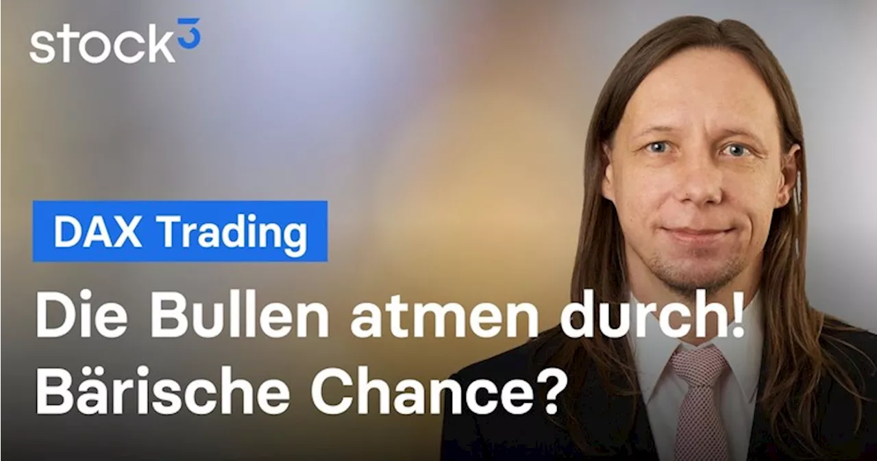 DAX-Analyse am Mittag - Kippt diese Woche die Stimmung?