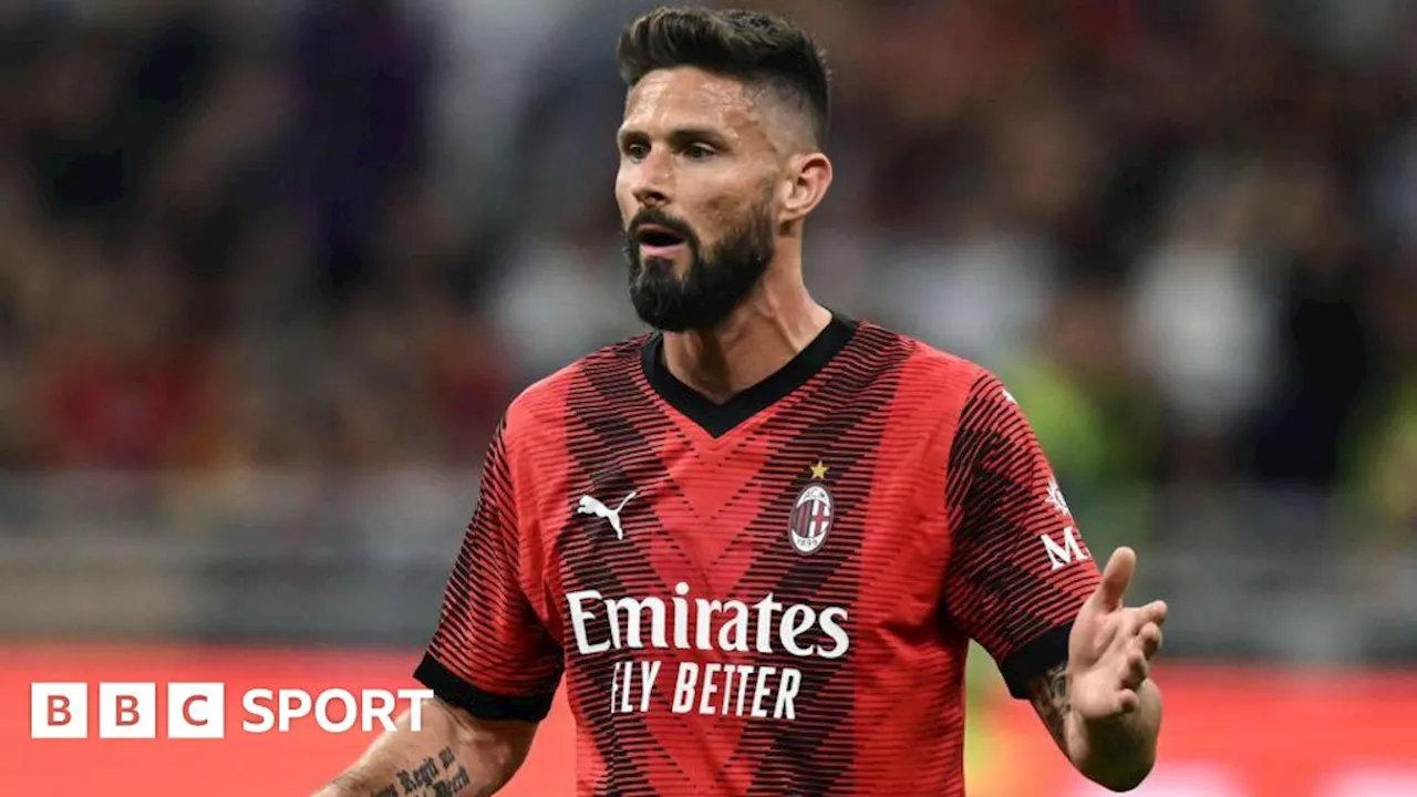 Olivier Giroud to join Los Angeles FC when he leaves AC Milan