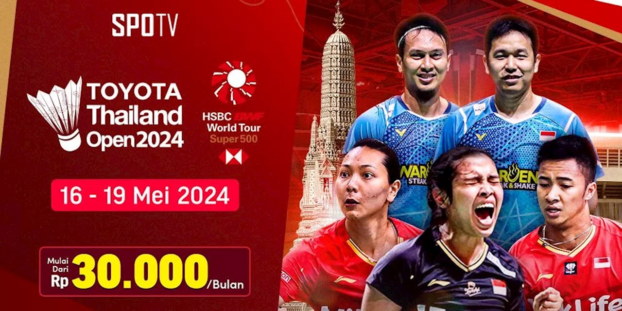 Saksikan Live Streaming BWF Thailand Open 2024 di Vidio, 16-19 Mei 2024