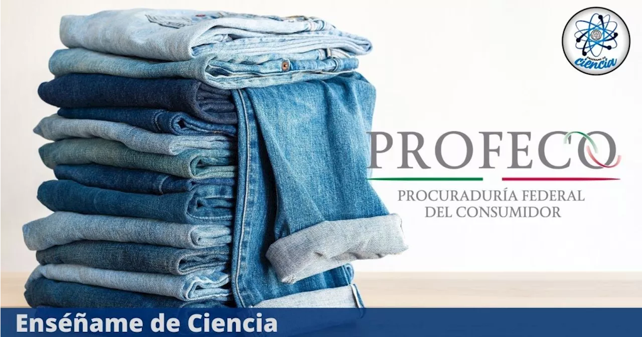 Los pantalones que son mejores que Levi’s, pero que cuestan 5 veces menos, según PROFECO