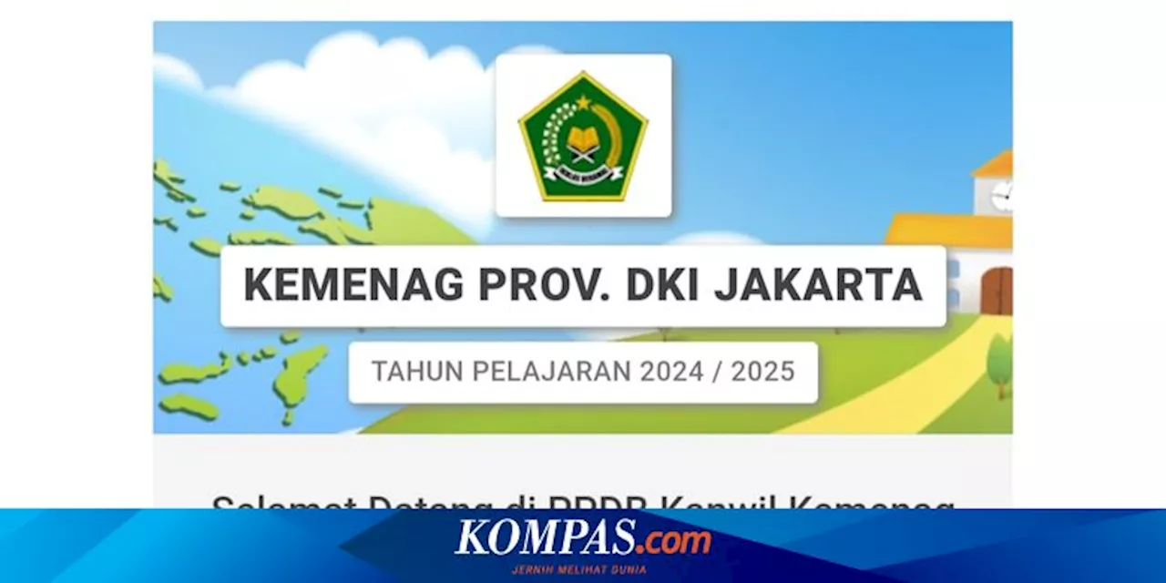 4 Tahap Daftar PPDB Madrasah Jakarta 2024 buat MIN, MTsN, MAN