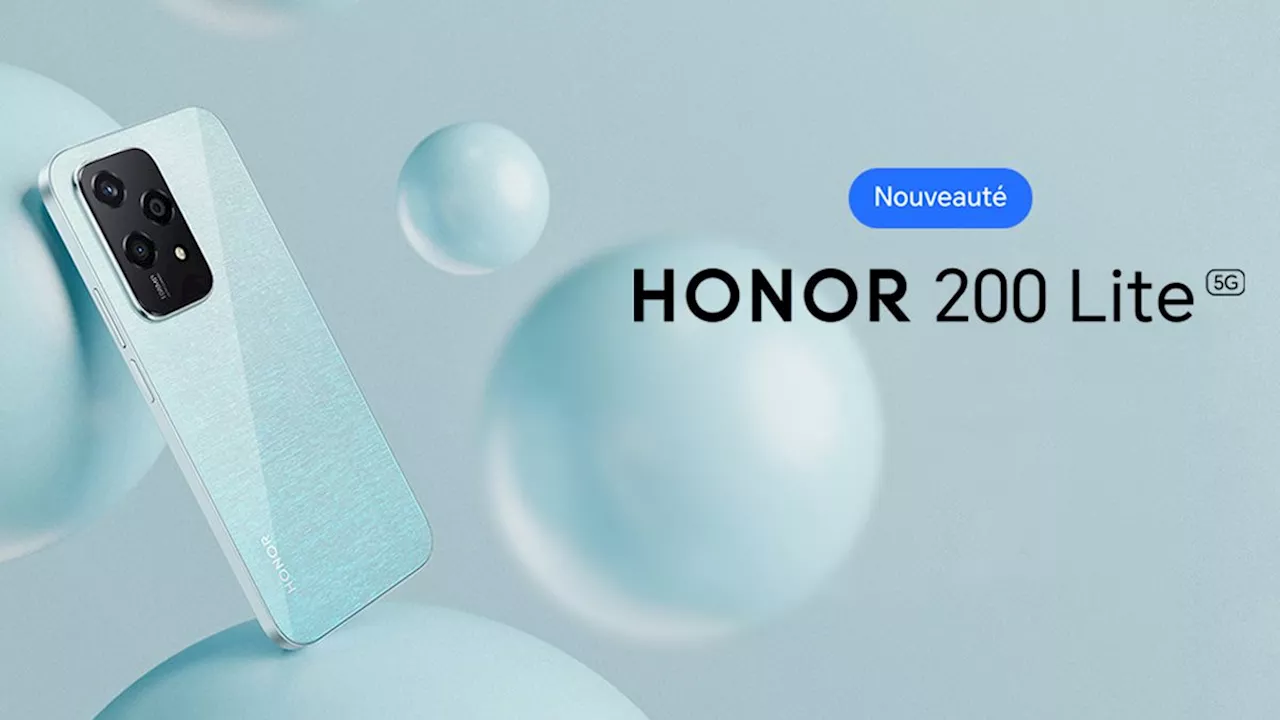 Offre de précommande exceptionnelle sur le smartphone HONOR 200 Lite à ne pas rater