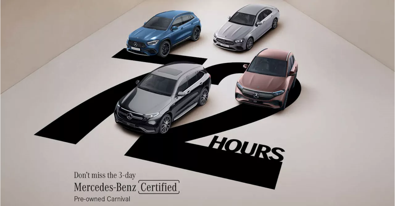 Mercedes-Benz Certified Pre-owned Carnival in KL, Penang and JB, May 17 to 19