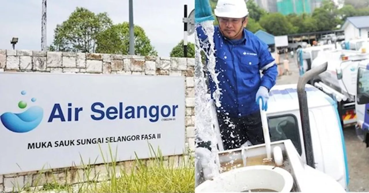 7 Kawasan Di Selangor & KL Bakal Alami Gangguan Bekalan Air Bermula 5 Jun Ini