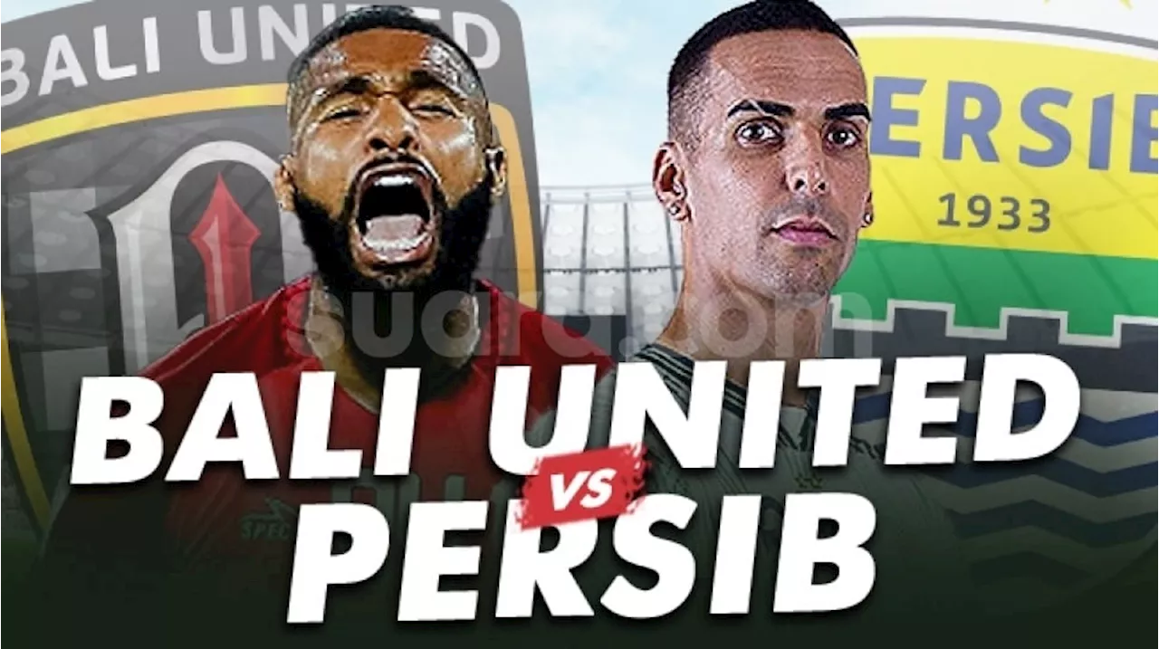 Head to Head Bali United vs Persib Bandung: Dominasi Serdadu Tridatu