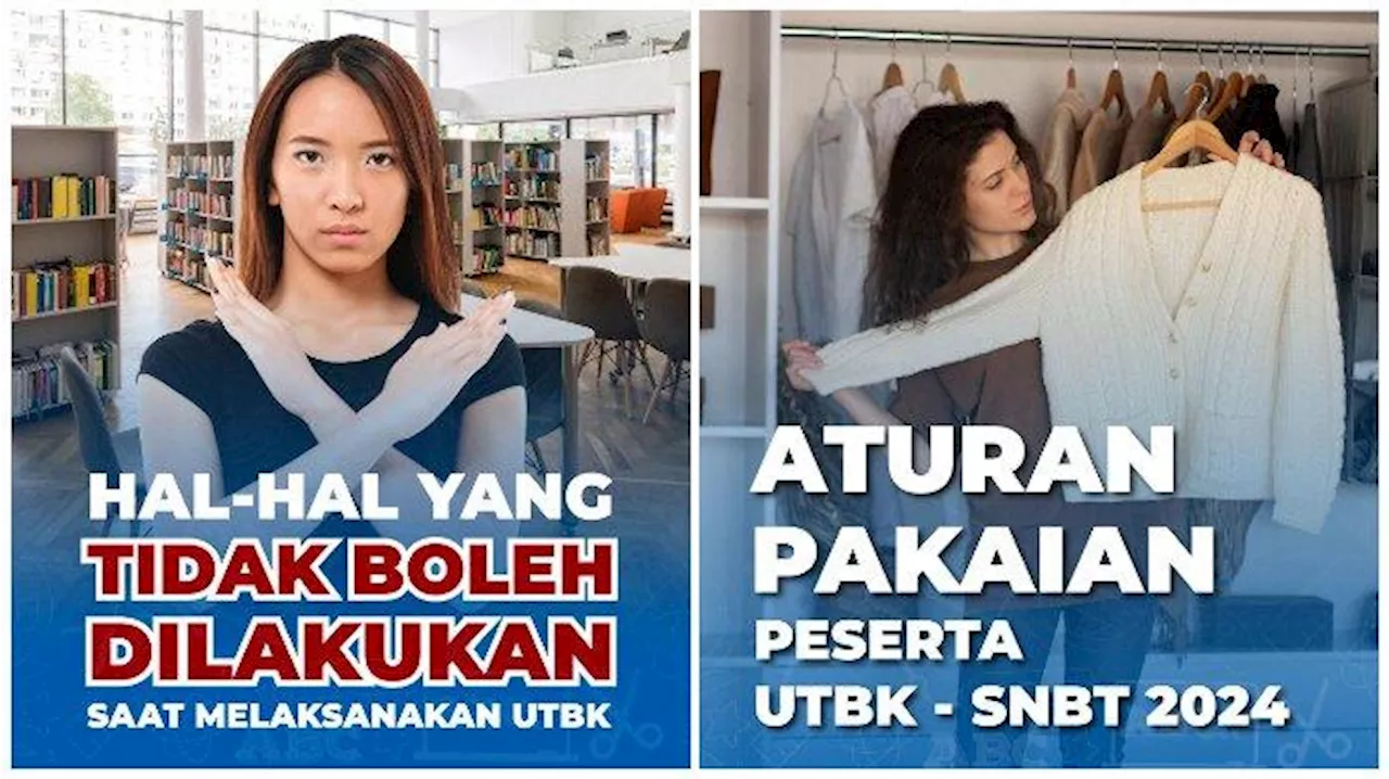 15 Larangan bagi Peserta UTBK-SNBT 2024 Gelombang 2 selama Ujian Berlangsung