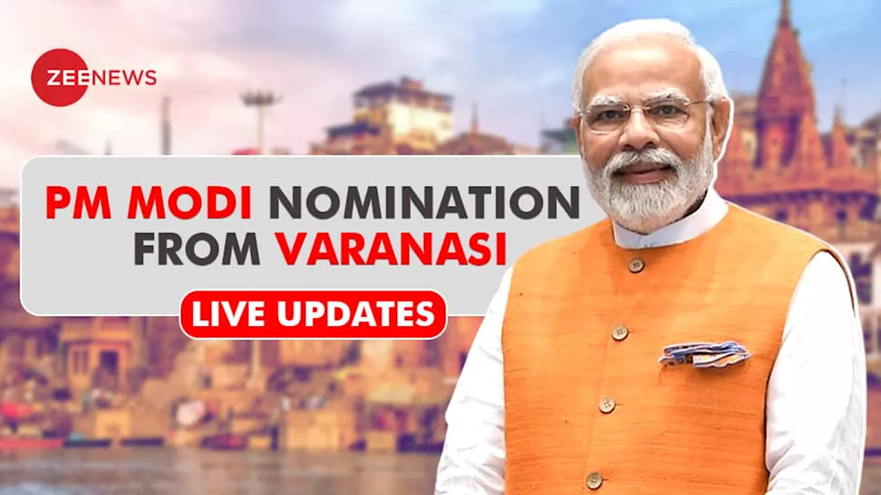 Lok Sabha Elections 2024 LIVE: PM Modi Files Nomination From Varanasi Seat