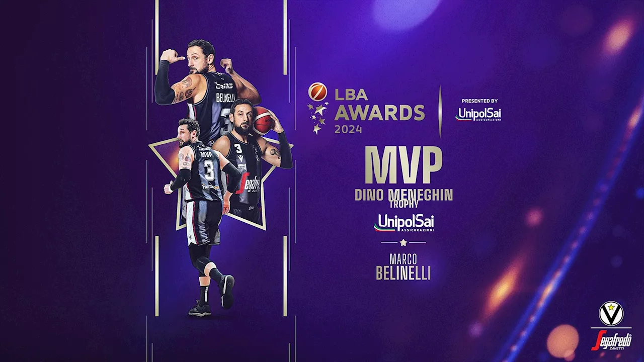 LBA Awards 2024: Marco Belinelli è l'MVP! Il capitano della Virtus Bologna miglior giocatore, battuti Tucker e Shengelia