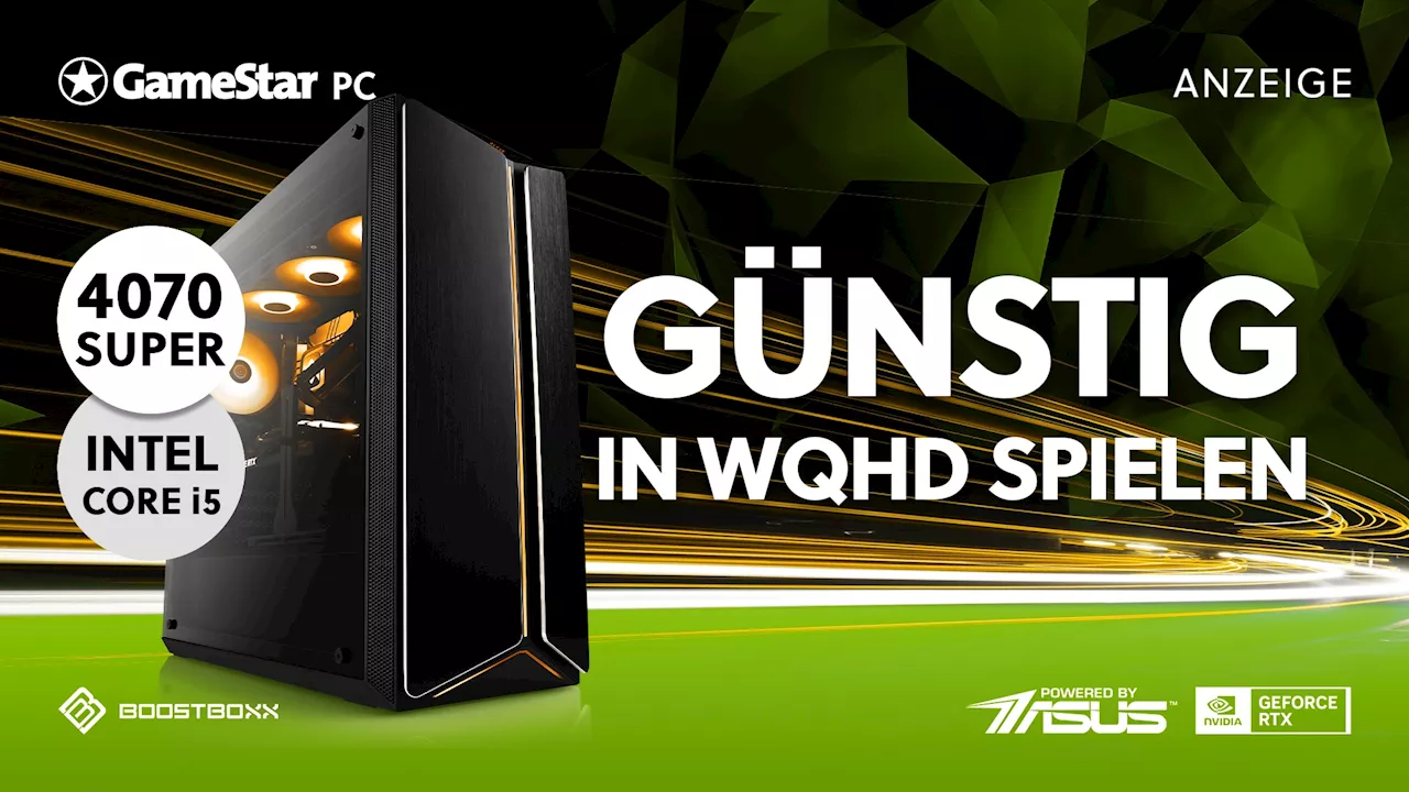 WQHD-Gaming in günstig: starker GameStar PC mit RTX 4070 Super und Core i5