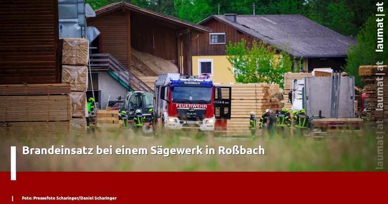 Brandeinsatz bei einem Sägewerk in Roßbach