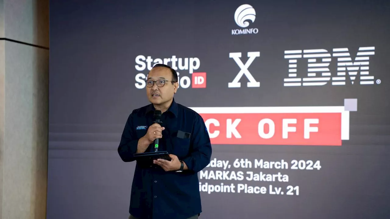 Gandeng IBM, Kominfo Buka Pendaftaran Startup Studio Indonesia hingga 17 Mei 2024