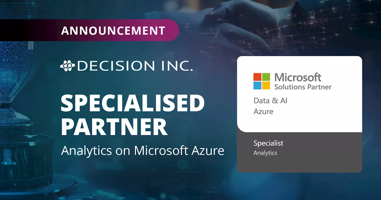 Decision Inc. achieves Microsoft Azure Specialisation in Analytics