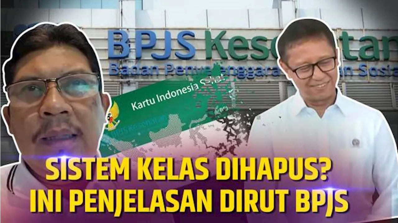 Dirut BPJS Blak-blakan soal Penerapan Kelas Rawat Inap Standar