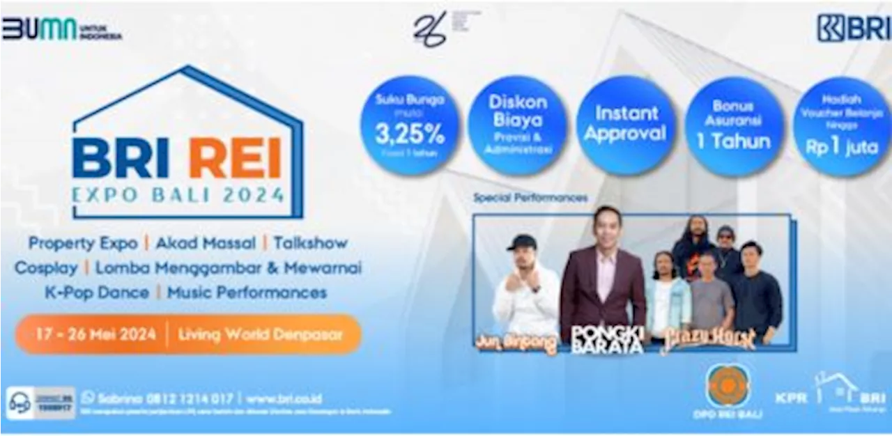 BRI REI Expo Bali 2024 Hadirkan 1.300 Hunian Baru dan Promo Menarik dari KPR BRI