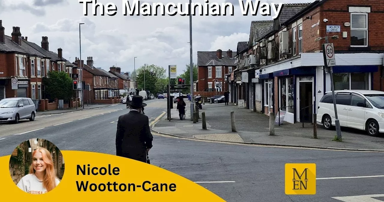 The Mancunian Way: 'Constantly aware of being visibly Jewish'