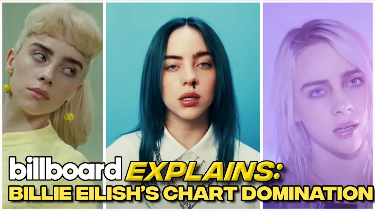 Billie Eilish’s Billboard Chart Domination | Billboard Explains