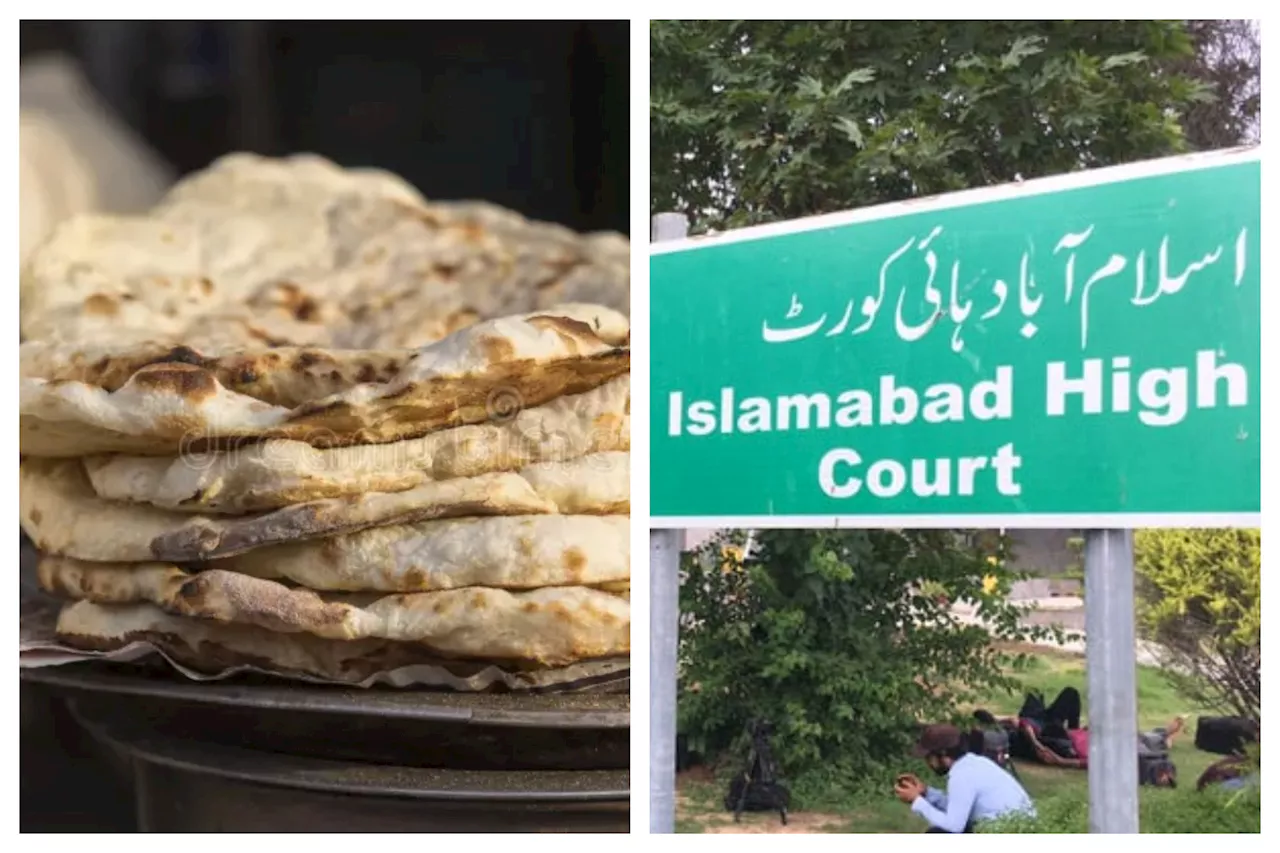 Islamabad High Court Resolves Pricing Dispute for Naan and Roti (Check New Rates)