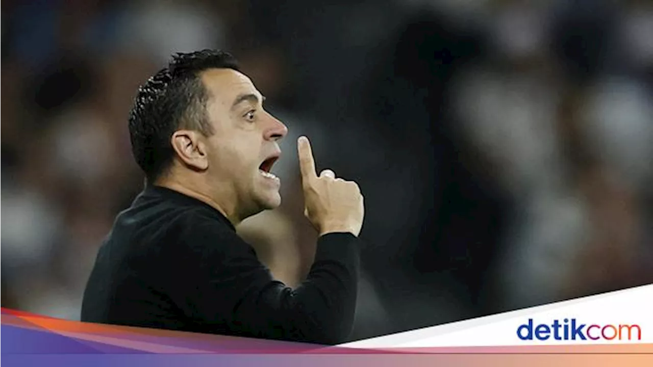 Xavi Tak Takut Dipecat Kritik Kondisi Keuangan Barcelona