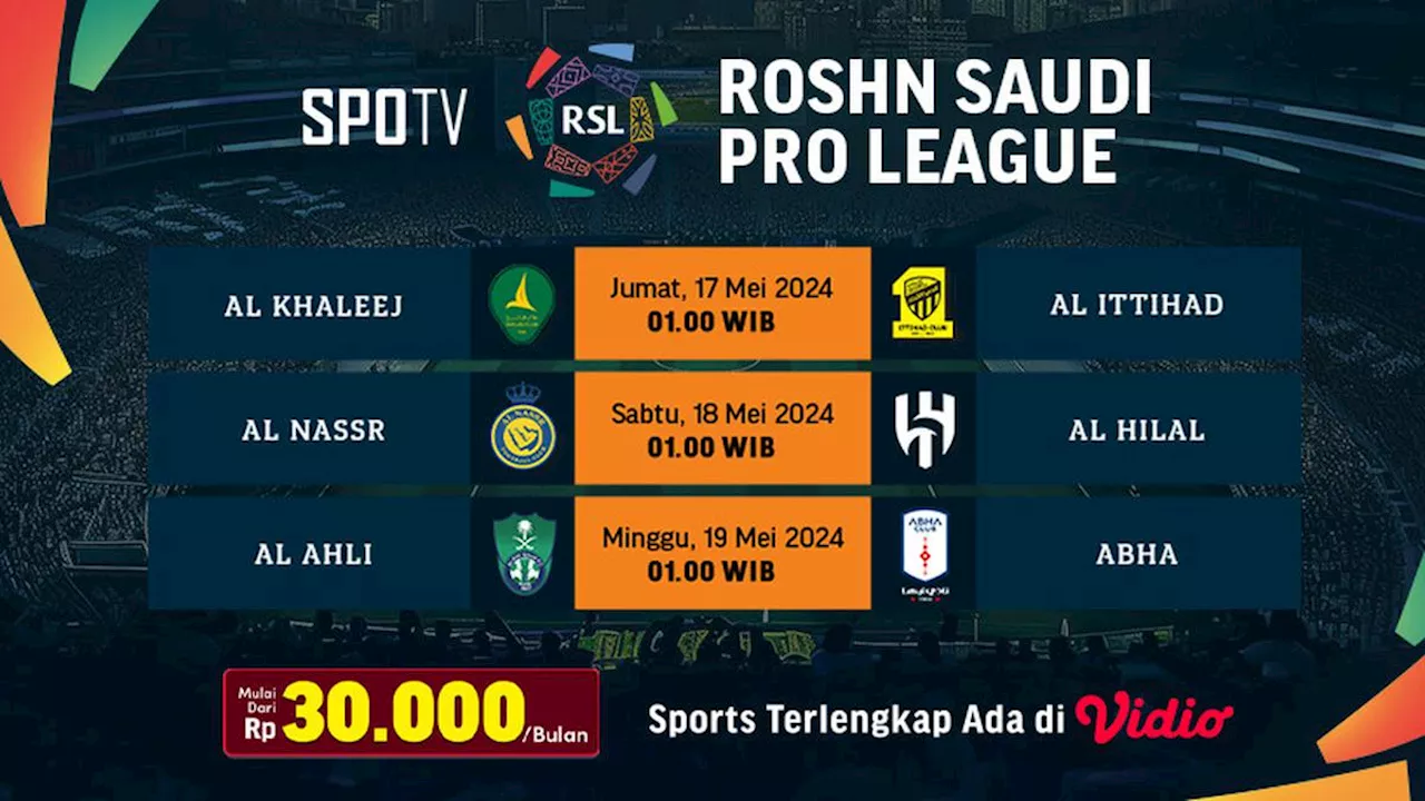 Link Streaming Saudi Pro League 2023/2024 di Vidio: Al Nassr vs Al Hilal