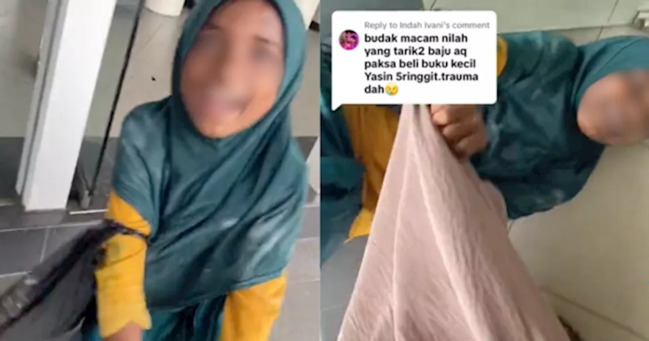 Wanita Kongsi Baju Kena Tarik & Dipaksa Beli Buku Yasin Dengan Budak Rohingya