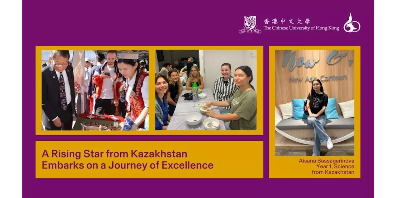 CUHK Shines a Spotlight on Aisana Bassagarinova: A Rising Star from Kazakhstan Embarks on a Journey of Excellence