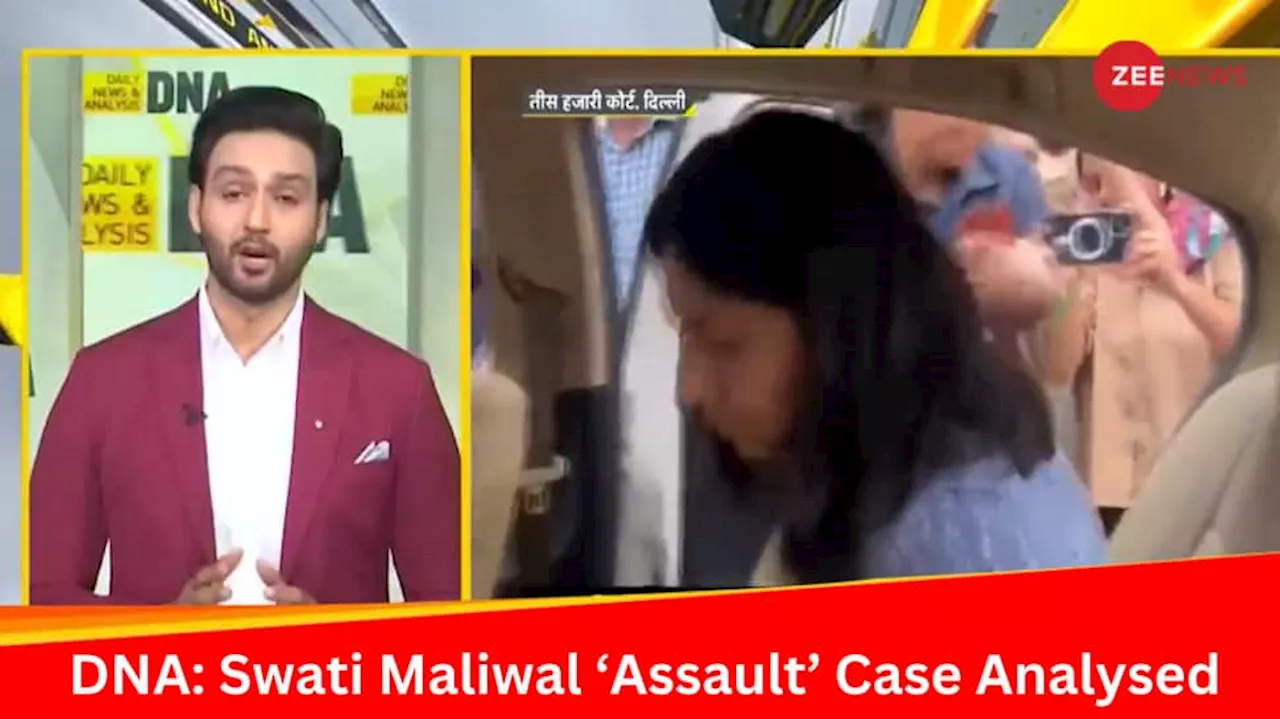 DNA Exclusive: Detailed Analysis Of Swati Maliwal Assault Case, FIR Against Kejriwals PA