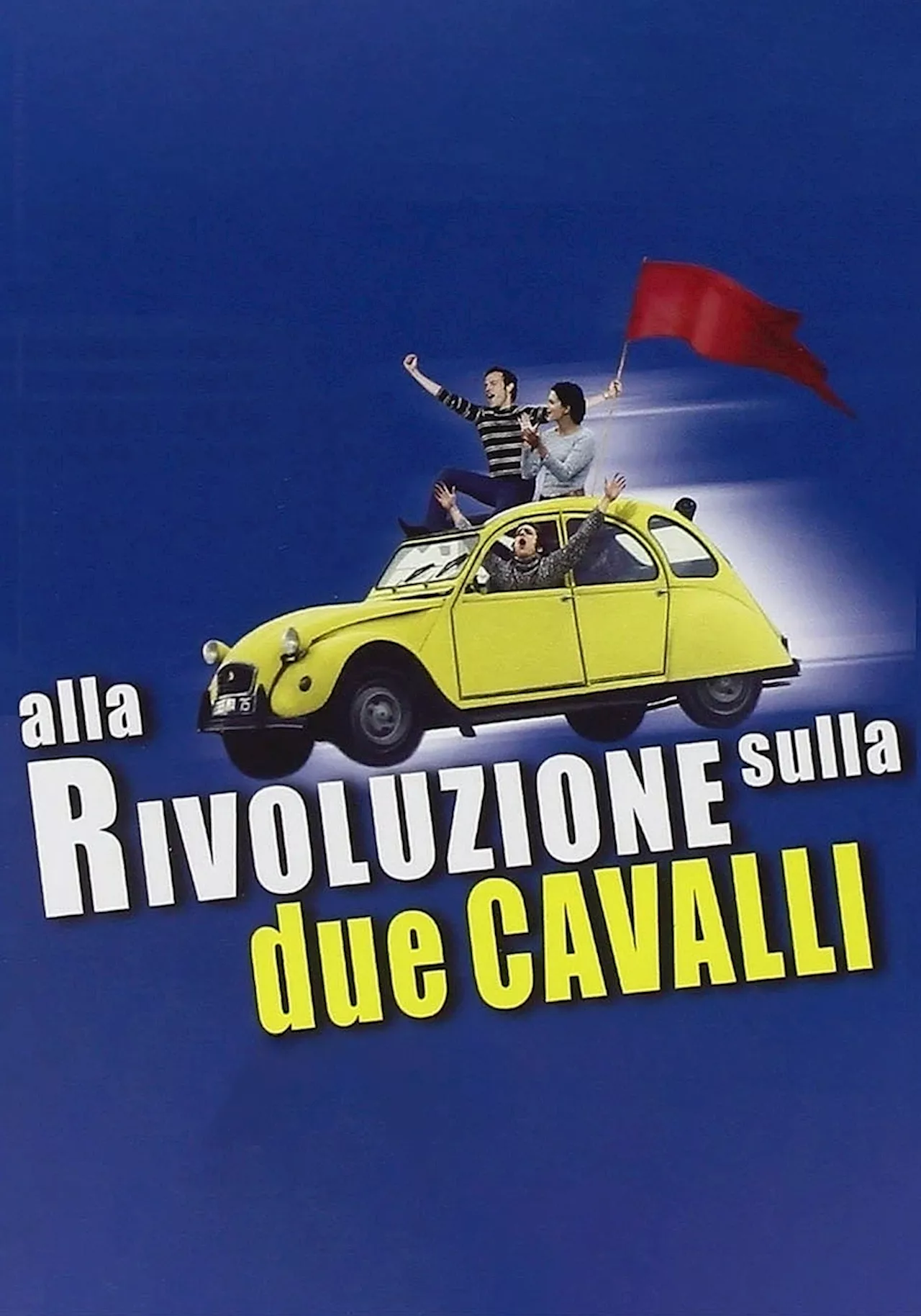 Alla rivoluzione sulla due cavalli