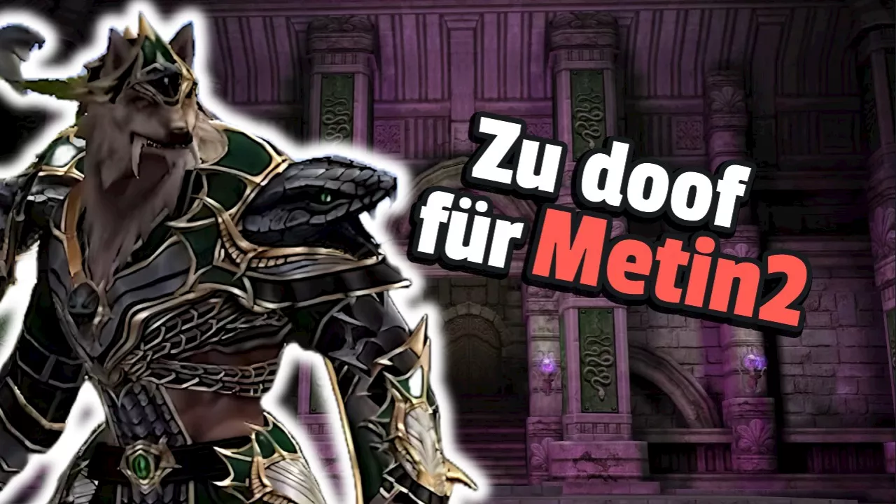 Metin2 war mein erstes MMORPG und ich war wirklich schrecklich schlecht darin