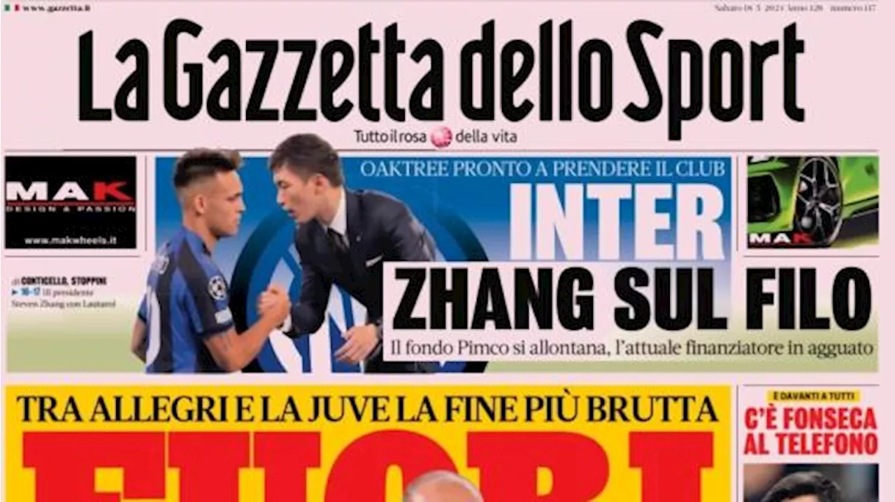 Tra Allegri e la Juve la fine più brutta, La Gazzetta dello Sport in apertura: 'Fuori'