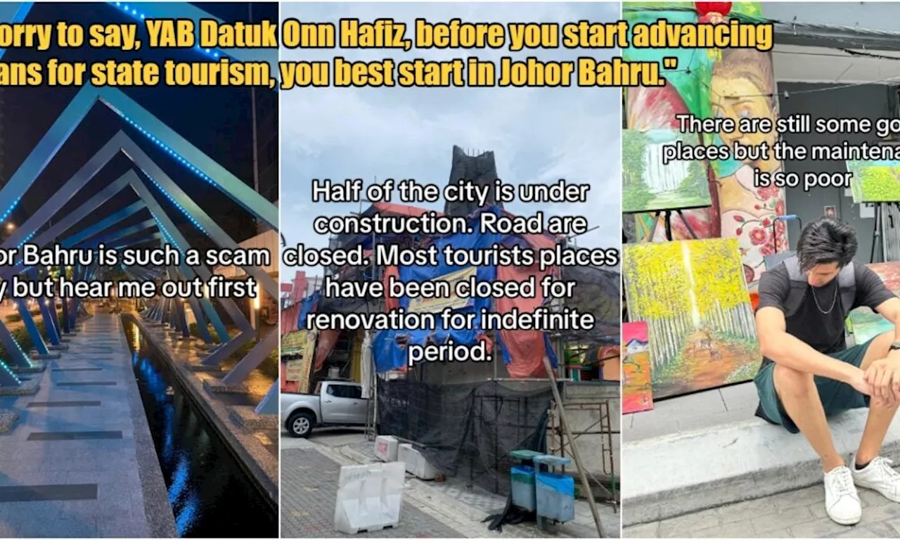 Johor Bahru Dubbed as 'Scam City' by Tourist as Places are Closed, Abandoned or Under Renovation