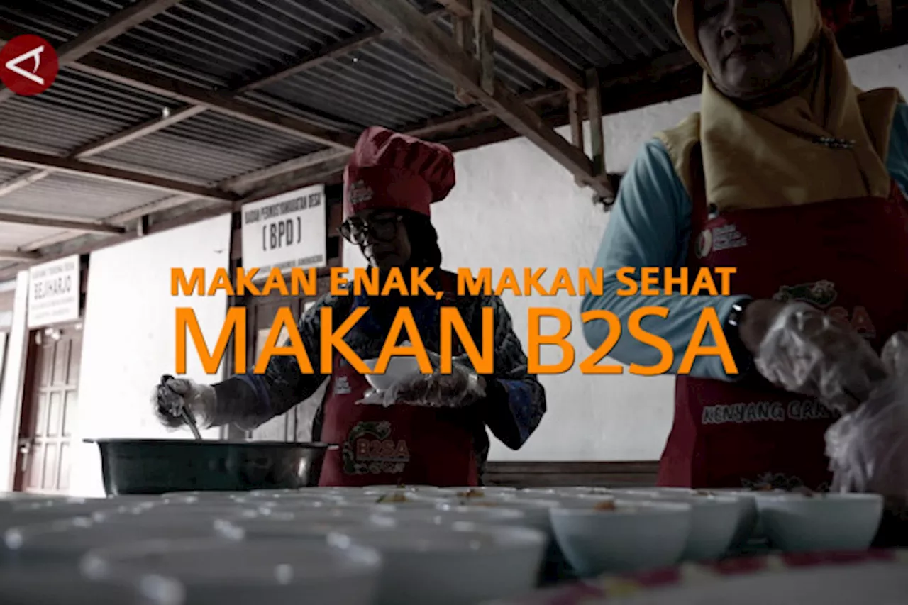 Makan enak, makan sehat, makan B2SA (Bagian 3)