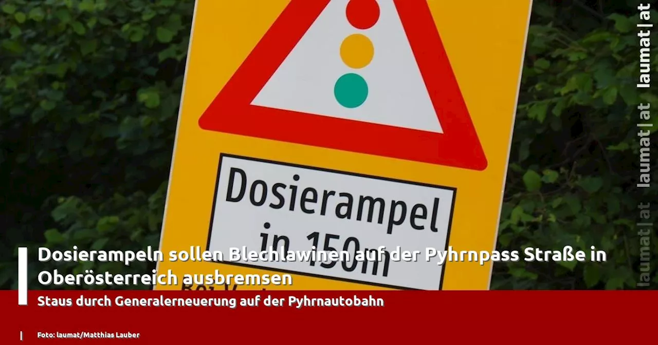 Dosierampeln sollen Blechlawinen auf der Pyhrnpass Straße in Oberösterreich ausbremsen