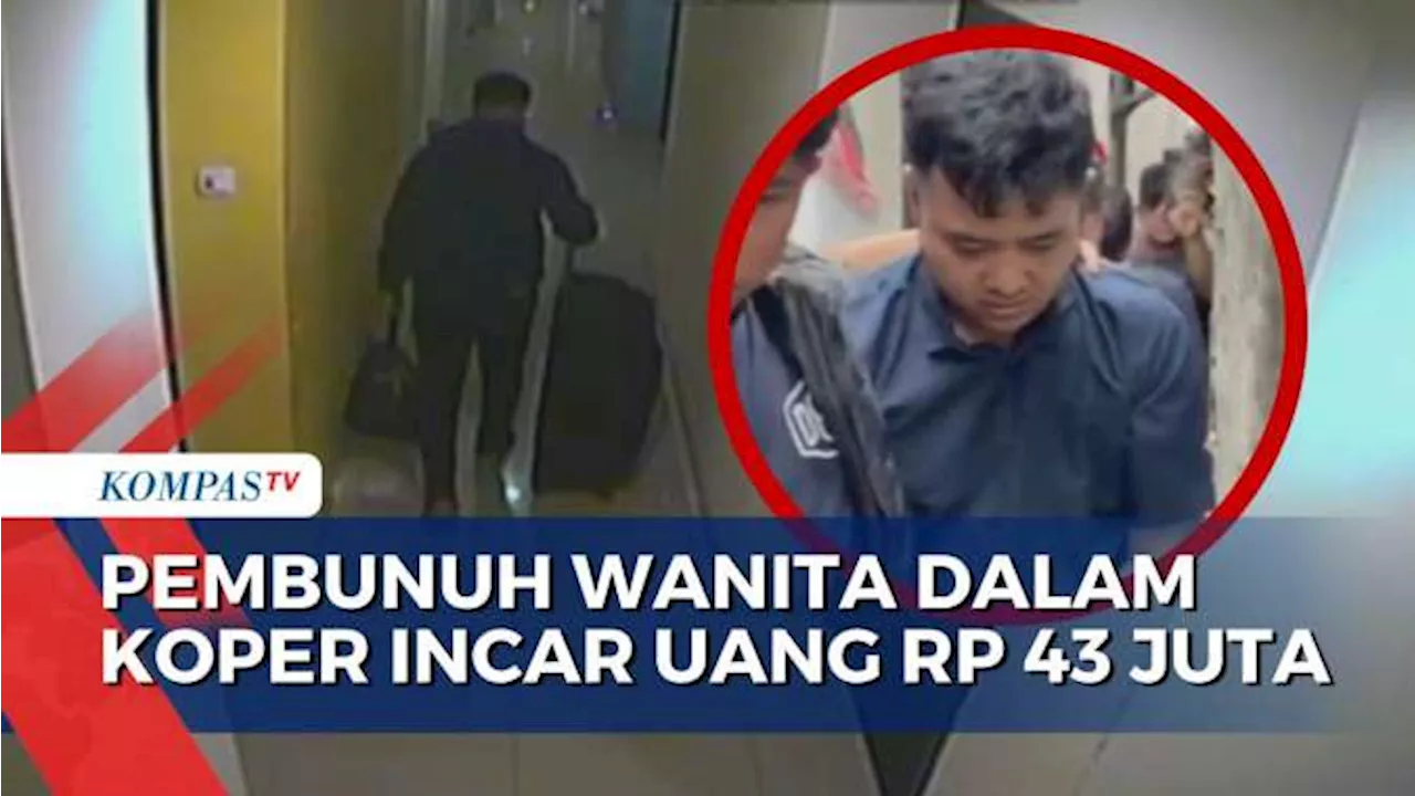 Fakta Mulai Terkuak, Pembunuh Perempuan Dalam Koper Ternyata Incar Uang Rp 43 Juta!