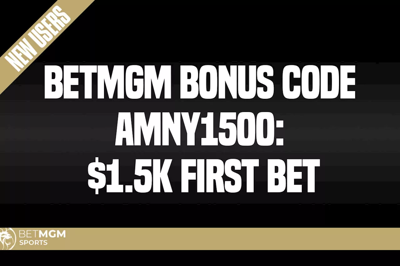 BetMGM bonus code AMNY1500: Wager $1.5K on NHL, NBA or MLB