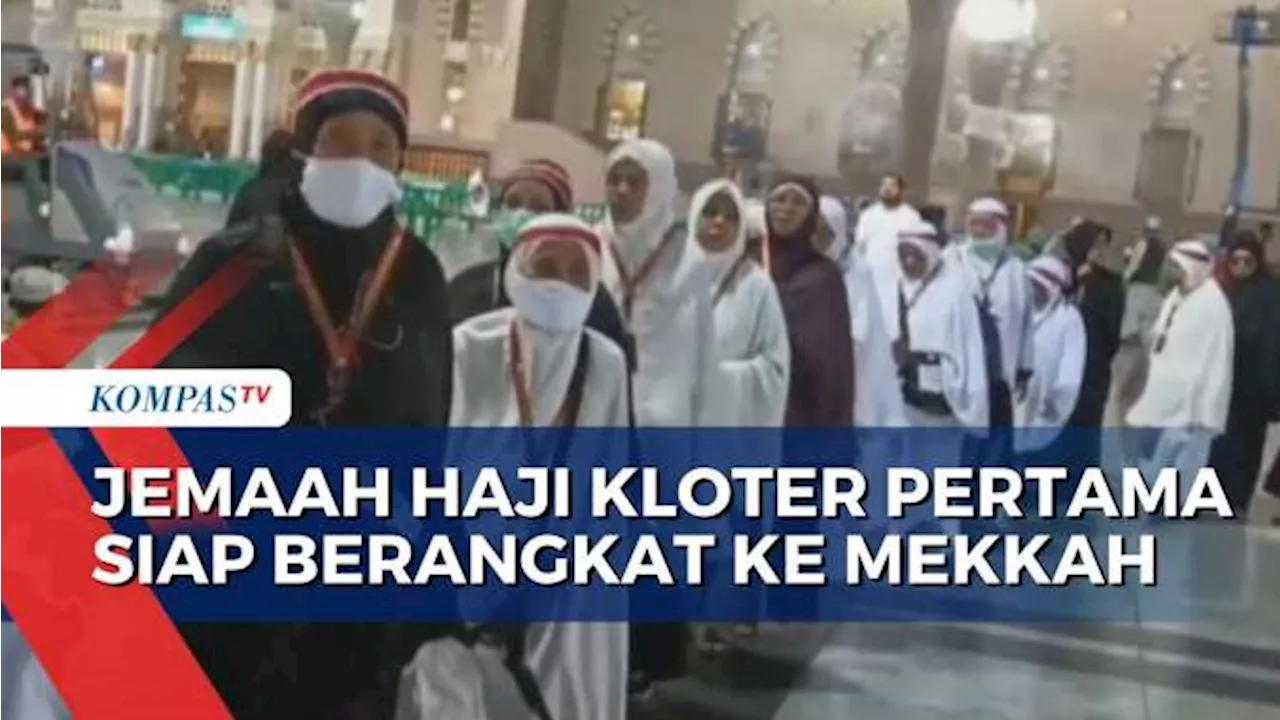 Jemaah Haji Indonesia Kloter Pertama Siap Diberangkatkan ke Mekkah dari Madinah