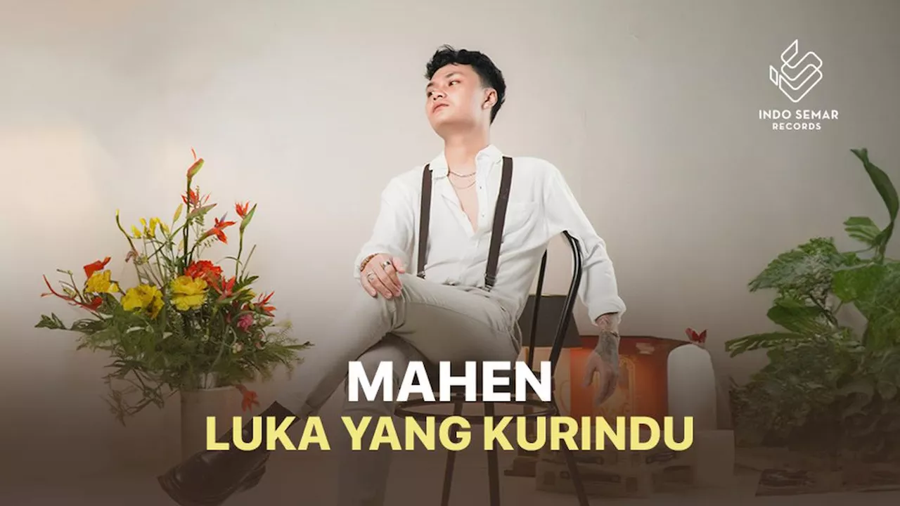 Nonton Music Video Mahen - Luka Yang Kurindu di Vidio, Luka yang Tak Terlupakan