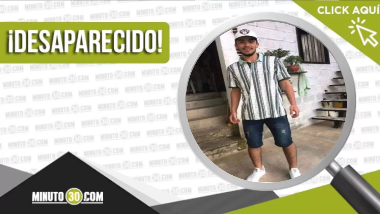 Sebastian Restrepo Rendón desapareció en Andes ¿Lo has visto?