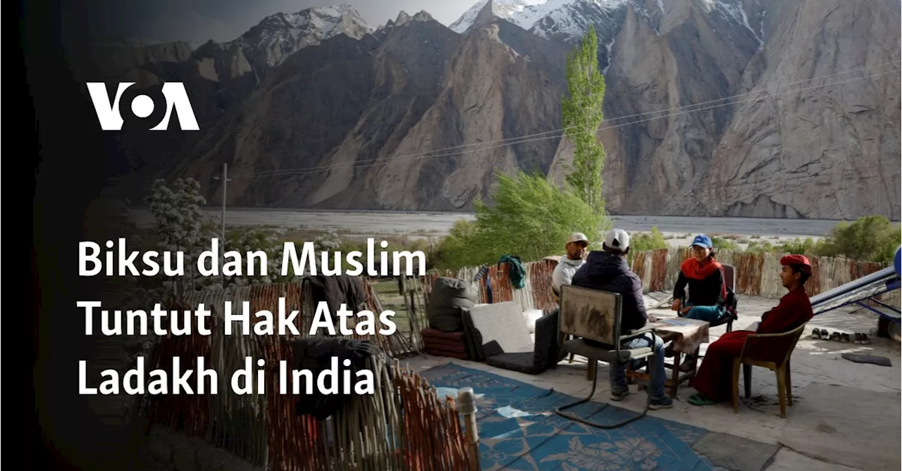 Biksu dan Muslim Tuntut Hak Atas Ladakh di India