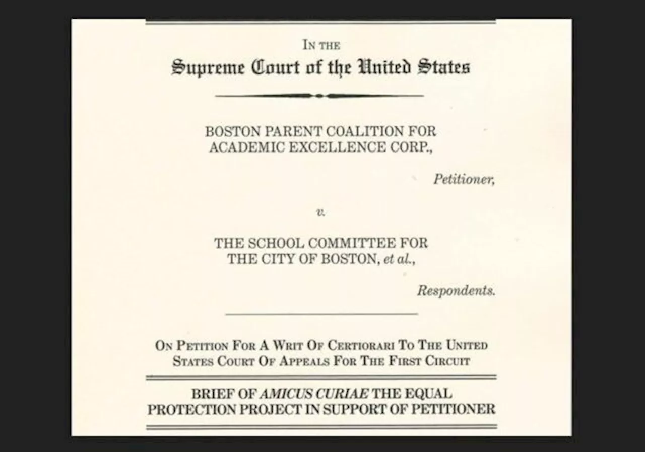 Equal Protection Project Files Supreme Court Brief Supporting Parents and Students in Boston Zip Code Quota Case
