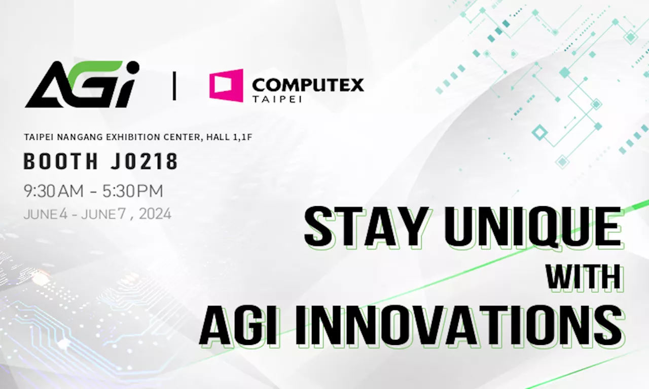 AGI Technology to make debut appearance at COMPUTEX 2024