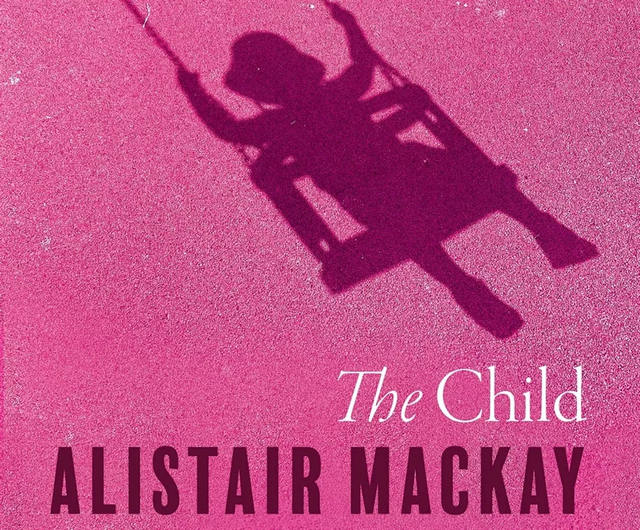 Outrageously beautiful: Alistair Mackay’s soul-shattering The Child is healing literature