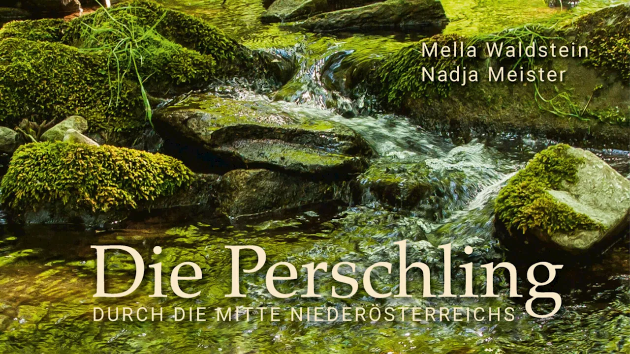 Neues Buch lädt zur Entdeckungsreise entlang der Perschling