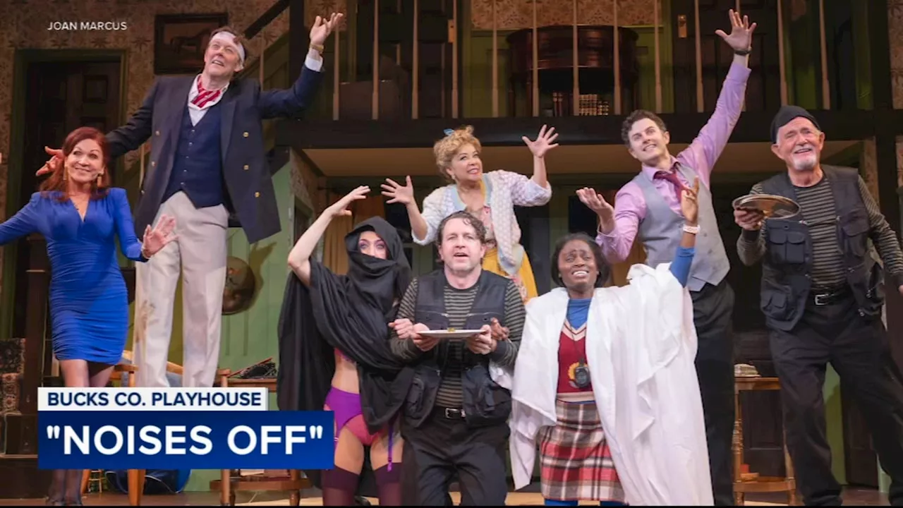 Award-winning Broadway play 'Noises Off' brings star-studded cast to Bucks County Playhouse