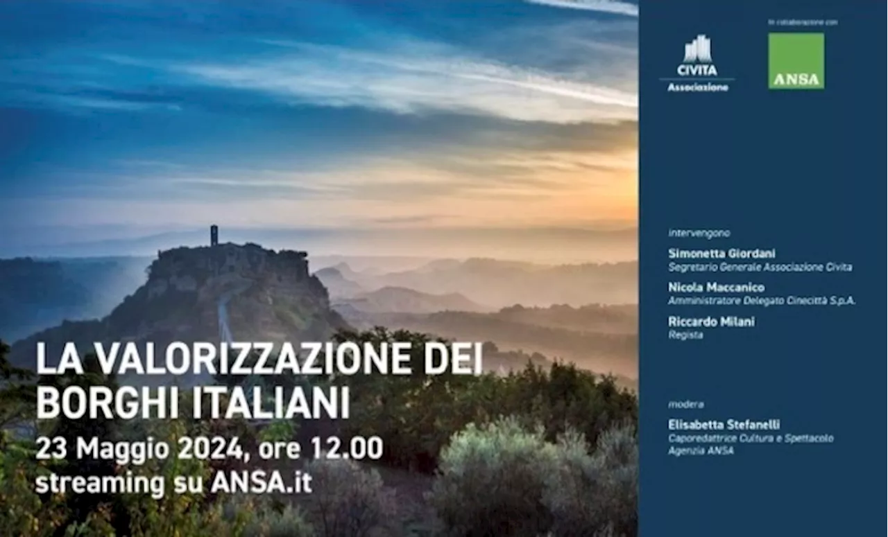 La valorizzazione dei borghi italiani nel nuovo Ansa Incontra