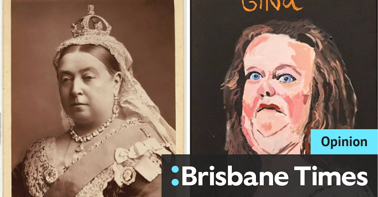 An open letter to Gina Rinehart, from Queen Victoria (and her anxious nostrils)