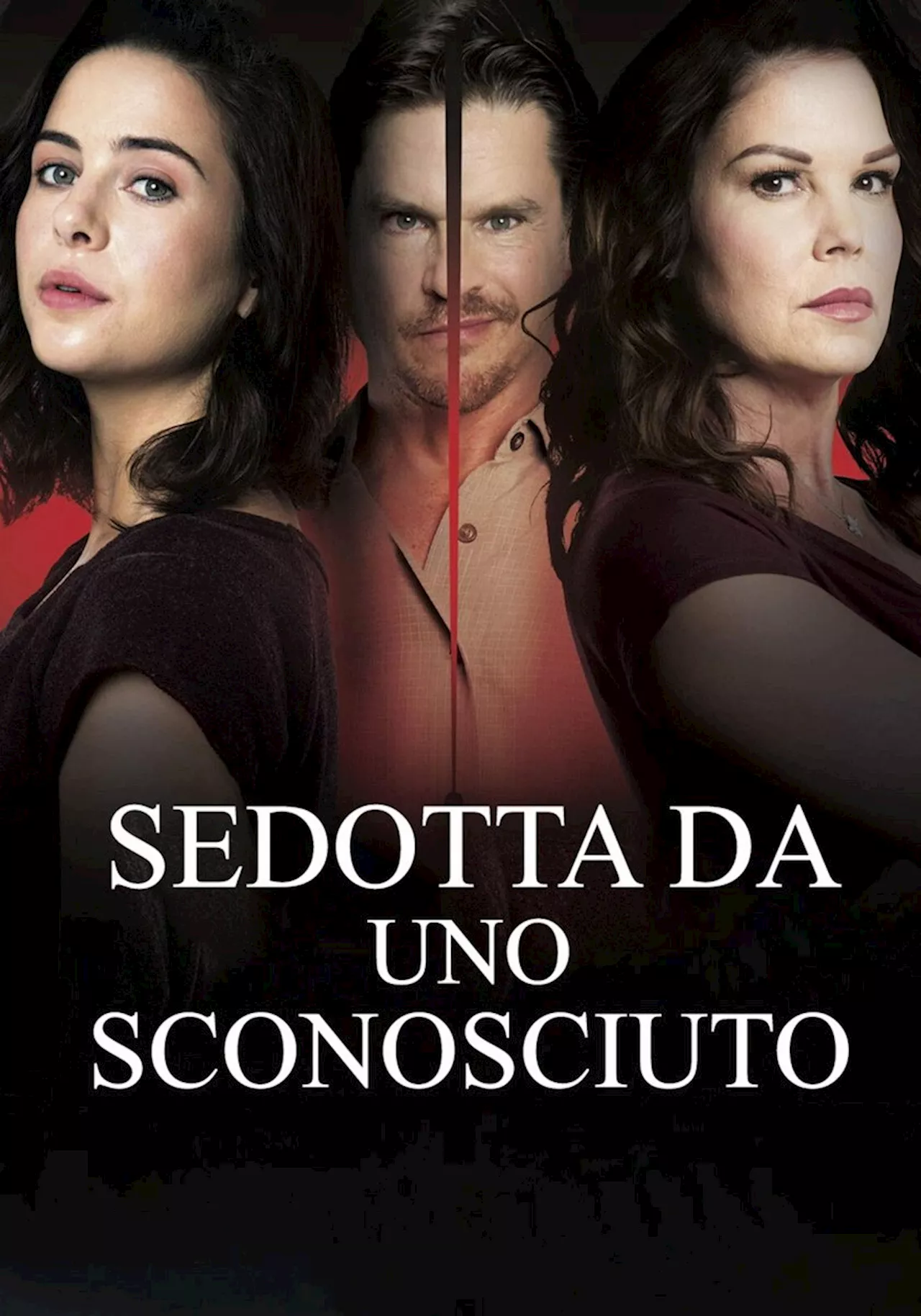 Sedotta da uno sconosciuto - Film (2017)