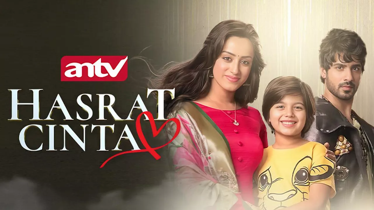 Nonton Serial India Hasrat Cinta di ANTV & VIDIO, Berikut Jadwal Tayangnya